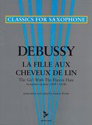 Girl With The Flaxen Hair : For Saxophone Quartet (SATB/AATB) / arranged by Ramon Ricker.