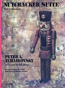Nutcracker Jazz Suite, I. Overture : For Saxophone Quartet (SATB) / arranged by Bill Mays.