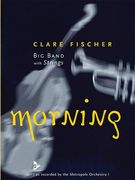 Morning : For Jazz Ensemble With Optional Strings.