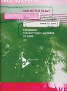 Odd Meter Clave For Drumset : Expanding The Rhythmic Language Of Cuba.