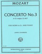 Concerto No. 3 In E Flat Major, K. 447 : For Horn In Eb and Piano (Chambers).