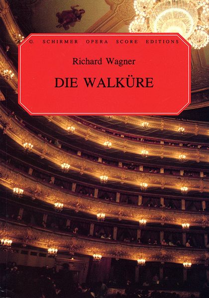 Die Walküre = The Valkyrie [German/English].