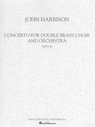 Concerto For Double Brass Choir and Orchestra.