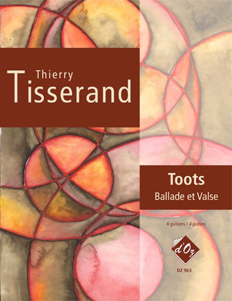 Toots : Ballade Et Valse Pour 4 Guitares.