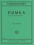 Dumka - Concertpiece, Op. 59 : For Piano / edited by Isidor Philipp.