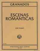 Escenas Romanticas : For Piano.