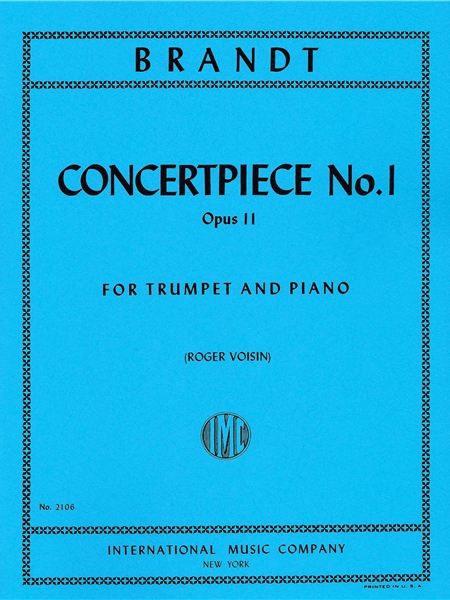 Concertpiece No. 1, Op. 11 : For Trumpet and Piano / Ed. by Roger Voisin.