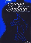 Tango Sonata : Pour Violon Et Guitare.