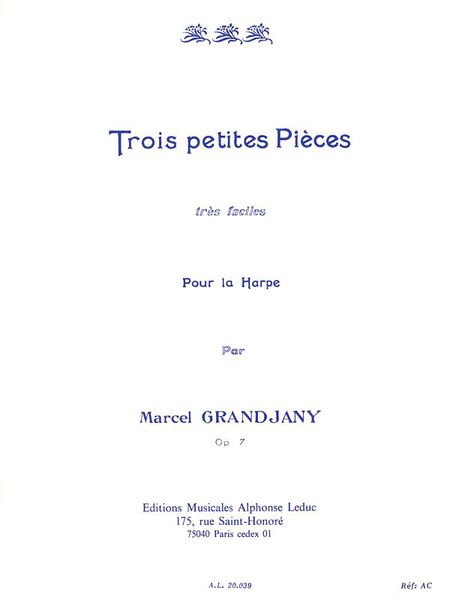 Trois Petites Pieces Tres Facile, Op. 7 : Pour la Harpe.