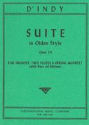 Suite In Olden Style, Op. 24 : For Trumpet In D Or Bb, 2 Flutes and String Quartet (Bass Ad Lib.).