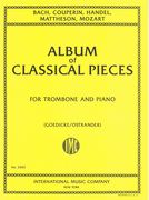 Album Of Nine Classical Pieces : For Trombone and Piano (Goedicke-Ostrander).