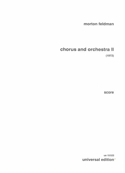 Chorus and Orchestra II (1972).