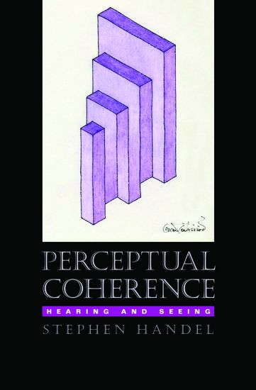 Perceptual Coherence : Hearing and Seeing.
