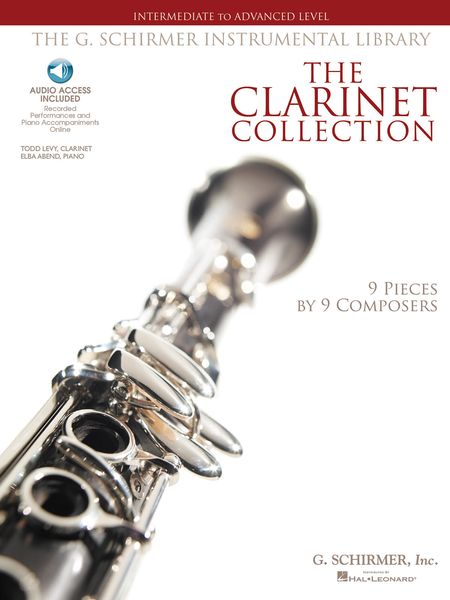 Clarinet Collection / Intermediate To Advanced Level : 9 Pieces By 9 Composers.