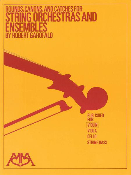 Round, Canons and Catches : For String Orchestras and Ensembles.