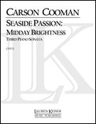 Seaside Passion : Midday Brightness (Third Piano Sonata) (2002).