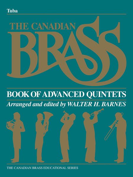 Canadian Brass Book Of Advanced Quintets : Tuba Part.