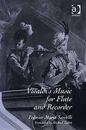 Vivaldi's Music For Flute and Recorder / translated by Michael Talbot.