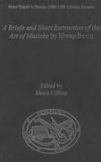 Briefe and Short Instruction Of The Art Of Musicke / edited by Denis Collins.