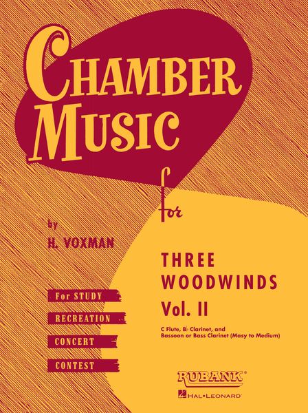 Chamber Music For Three Woodwinds Vol. 2 : Easy To Medium FL / Cl / Bsn/ Or Bass Clar. Ensemble.