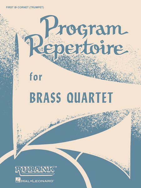 Program Repertoire : For Brass Quartet.