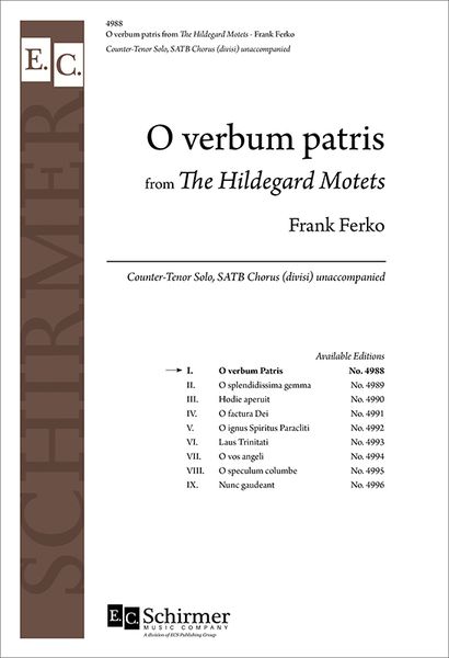 Hildegard Motet No. 1 - O Verbum Patris : For SATB Choir.