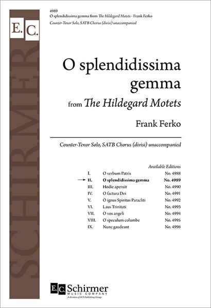 Hildegard Motet No. 2 - O Splendidissima Gemma : For SATB Choir.