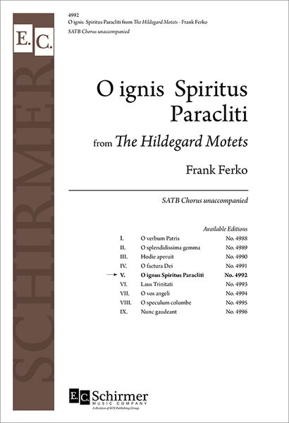 Hildegard Motet No. 5 - O Ignis Spiritus Paracliti : For SATB Choir.