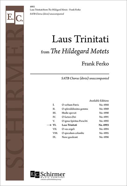 Hildegard Motet No. 6 - Laus Trinitati : For SATB Choir.