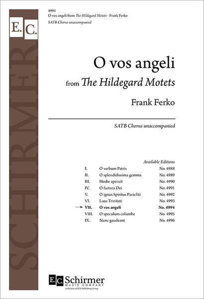 Hildegard Motet No. 7 - O Vos Angeli : For SATB Choir.