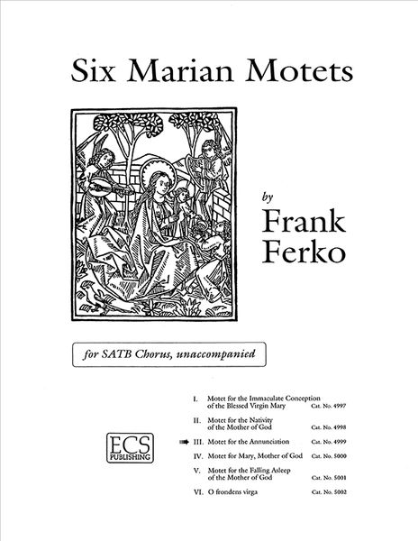 Six Marian Motets, No. 3 : Motet For The Annunciation.