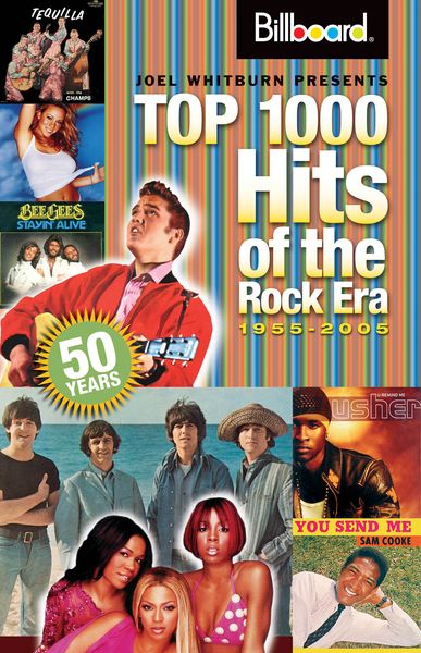 Top 1000 Hits Of The Rock Era 1955-2005.