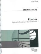 Etudes : Concerto For Recorder and Chamber Orchestra (2000).