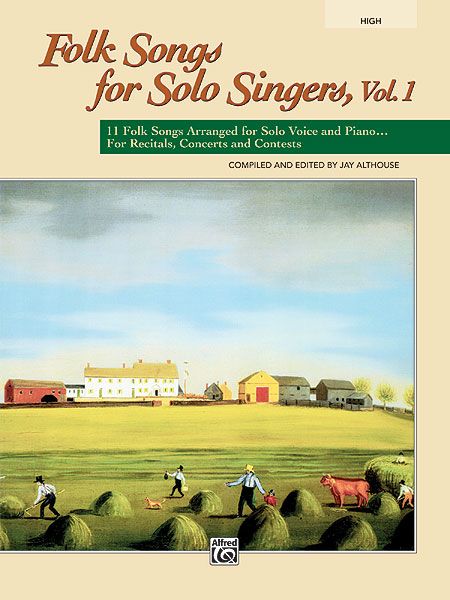 Folk Songs For Solo Singers, Vol. 1 : For High Voice and Piano [Book Only].