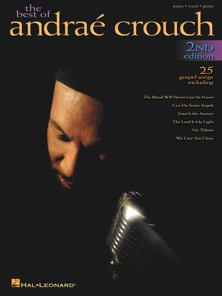 Best Of Andrae Crouch : Second Edition.
