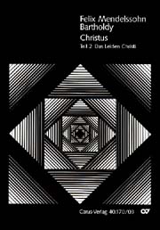 Christus, Part 2 : Das Leiden Christi Op. 97,2 / edited by R. Larry Todd.