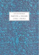 Partite Et Toccate, Libro Primo.