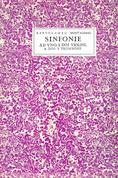 Sinfonie A Uno E Doi Violini, A Doi E Trombone, Con Il Partimento Per L'Organo…
