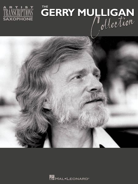 Gerry Mulligan Collection : Saxophone Artist Transcriptions.