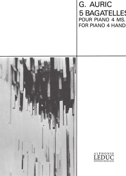 5 Bagatelles : For Piano, Four Hands.