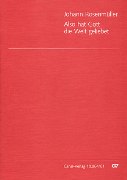 Also Hat Gott Die Welt Geliebet : Cantata For Chorus, String Orchestra and Continuo.