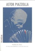 Milonga Del Angel : For Piano, Bandoneon, Violin, Electric Guitar and Bass.