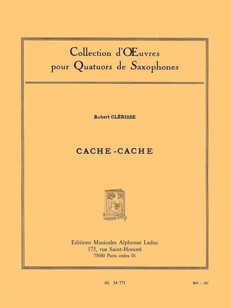 Cache-Cache : Pour 4 Saxophones.