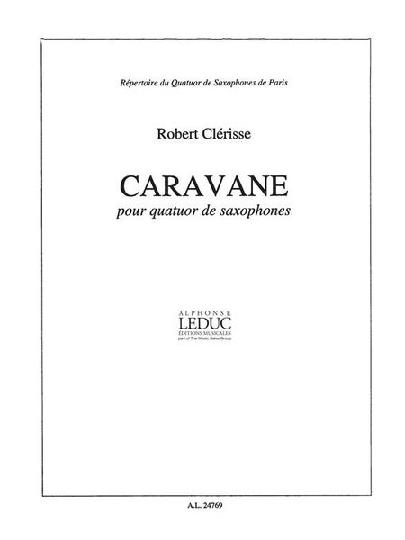 Caravane : Pour 4 Saxophones.