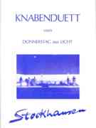 Knabenduett : (Aus Michaels Heimkehr) Vom Donnerstag Aus Licht, Für 2 Sopransaxophone Oder Andere.
