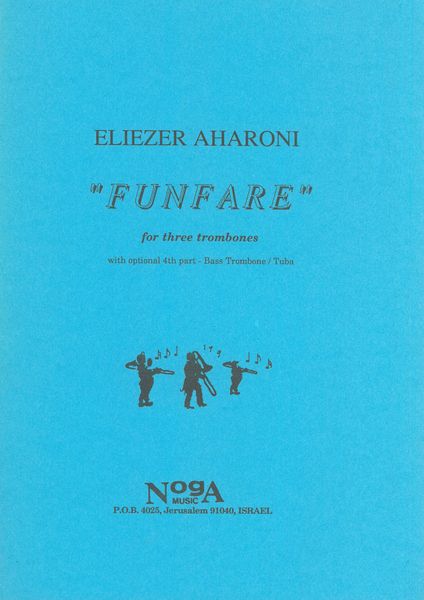Funfare : For Trombone Trio (Optional 4th Trombone/Tuba).