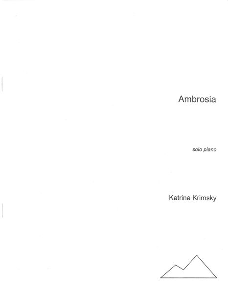Ambrosia : For Solo Piano (1985).