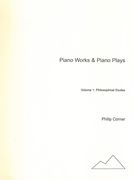Piano Works And Piano Plays, Volume 1a : Philosophical Etudes.