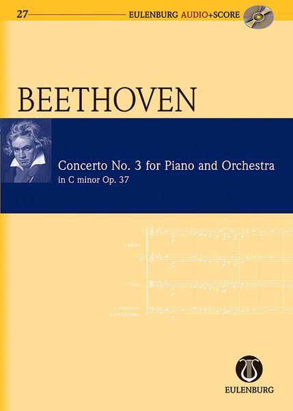 Concerto No. 3 In C Minor, Op. 37 : For Piano and Orchestra / edited by Richard Clarke.