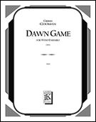 Dawn Game : For Wind Ensemble (2004).